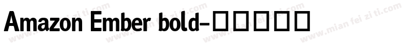 Amazon Ember bold字体转换